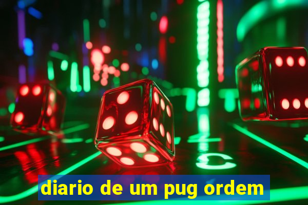 diario de um pug ordem